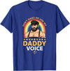 Rainbow Daddy Co Pride Daddy Voice Rainbow, Don't Make Me Use My Daddy Voice T-Shirt - Royal Blue