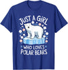 Polar Bear Love Designs Clothing & Co. Just A Girl Who Loves Polar Bears Cute Bear Lover Animal T-Shirt - Royal Blue