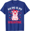 Cute Valentine Pig Apparel For Animals Lover My Pig Is My Valentine Apparel Animals Lover Gifts T-Shirt - Royal Blue