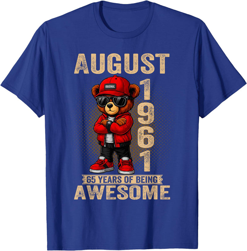 Born in 1961 August 65th Birthday Gifts For Women August 65th Birthday Men Women 1961 Awesome Teddy Bear T-Shirt - Royal Blue