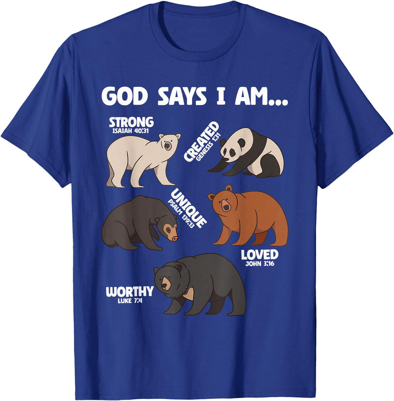 Christian Bears Lover Gift God Says I Am Bears Lover Men Women Christian T-Shirt - Royal Blue