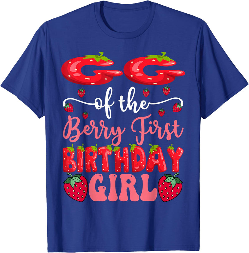 Strawberry 1St Birthday Girl Party GG Of The Berry First Birthday Girl Strawberry Lover T-Shirt - Royal Blue