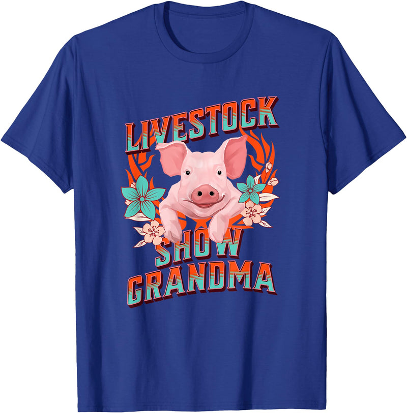 Showing Cattle & Pigs T-Shirts And Apparel Livestock Show Grandma - Shows Pigs at the Fair T-Shirt - Royal Blue