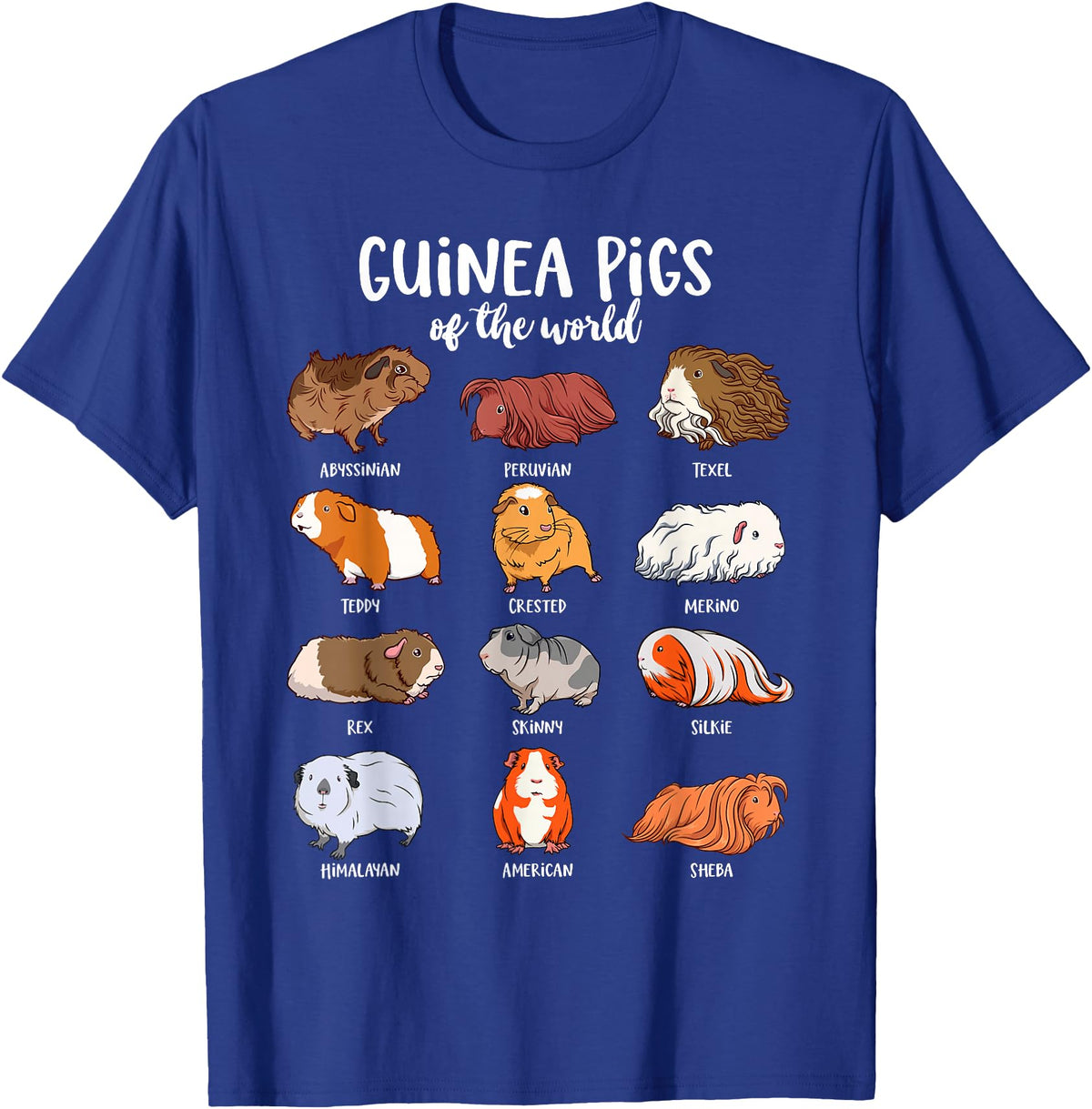 Guinea pig designs Various Guinea Pig Breeds - Guinea Pig T-Shirt - Royal Blue