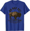 Yellowstone National Park Bison Buffalo Merch Yellowstone National Park Do Not Pet the Fluffy Cows Bison T-Shirt - Royal Blue