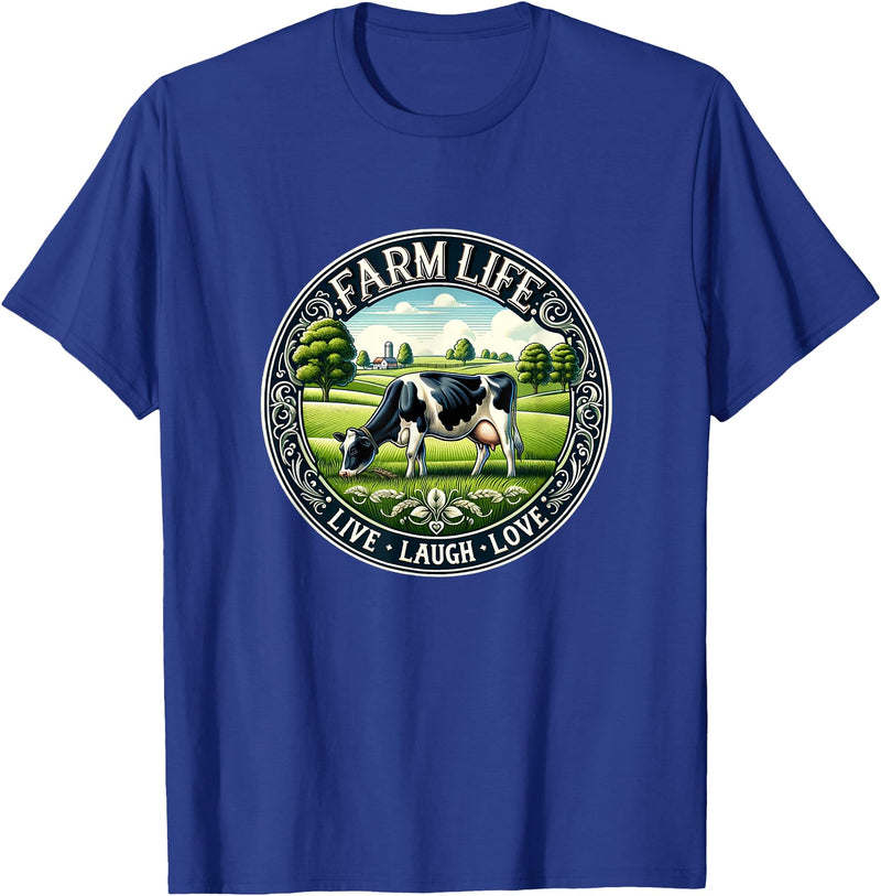 Farm Life Live Laugh Love Holstein Dairy Cow Farm Life - Live Laugh Love - Holstein Dairy Cow - T-Shirt - Royal Blue