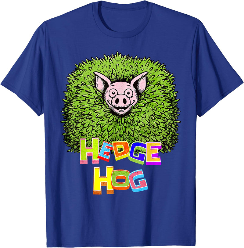 Wild Critter Lover Fun Farmer Combination Tees Hedge Hog Funny Hedgehog Pun Cute Animal How I Roll Pig Farm T-Shirt - Royal Blue