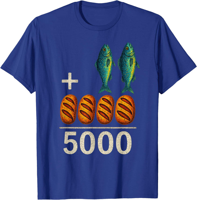 Happy Dawg - Merch 2 Fishes 5 Breads Jesus Feeds The 5000 Christian Bible T-Shirt - Royal Blue