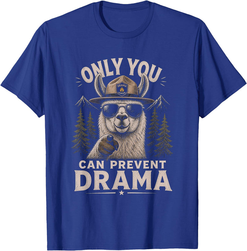 Animal Designs For Women & Men Only You can Prevent Drama Artwork Llama Design T-Shirt - Royal Blue