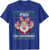 Christmas Santa with Pigs for Everybody Pigs for Everybody Men Women Santa Pig Ugly Christmas T-Shirt - Royal Blue