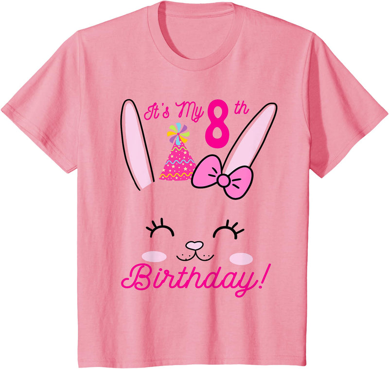 Its My 8th Birthday Girl Bunny Rabbit Theme Party (eight) T-Shirt in Pink