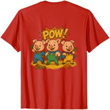 Three Hero Pigs Storytime Legends Bad Wolf in personalized costume 3 Pigs on the back T-Shirt - size chart