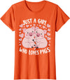 Pigs Lover for awesome Girls Just a Girl Who Loves Pigs Cute Pig T-Shirt - Orange