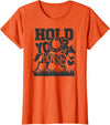 Horse Gifts Shirts by MV&SG Hold Your Horse, Horses Gifts Shirts Girls Women T-Shirt - Orange