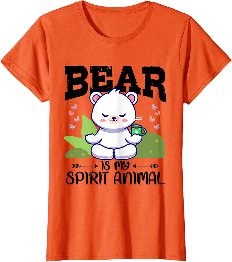 Women's & Girls Bear Is My Spirit Animal Cute Fun Bear Is My Spirit Animal Cute Funny Kawaii Bear T-Shirt - Orange