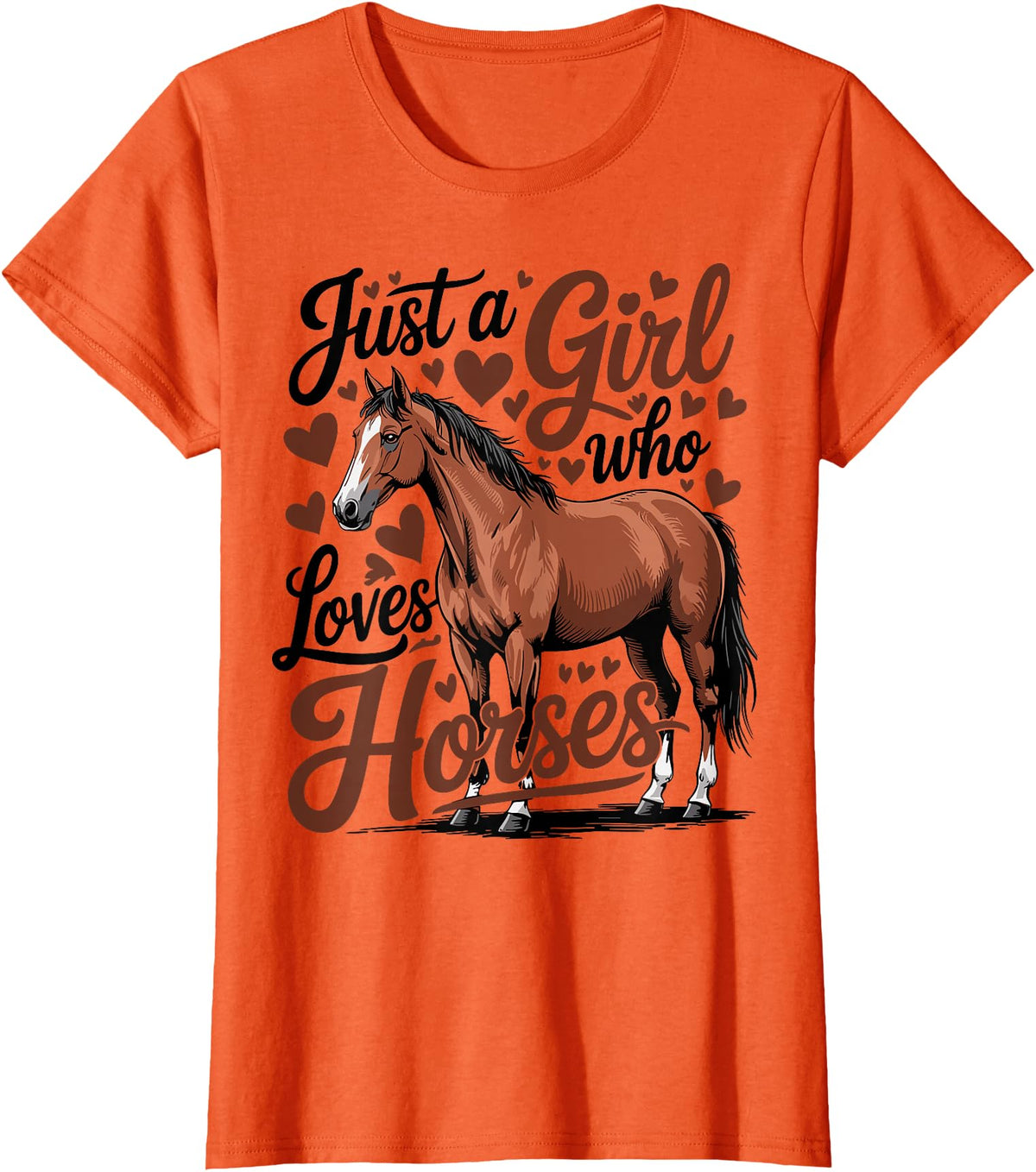 Funny Horse lover Horse Riding Just a Girl Who Loves Horses T-Shirt - Orange