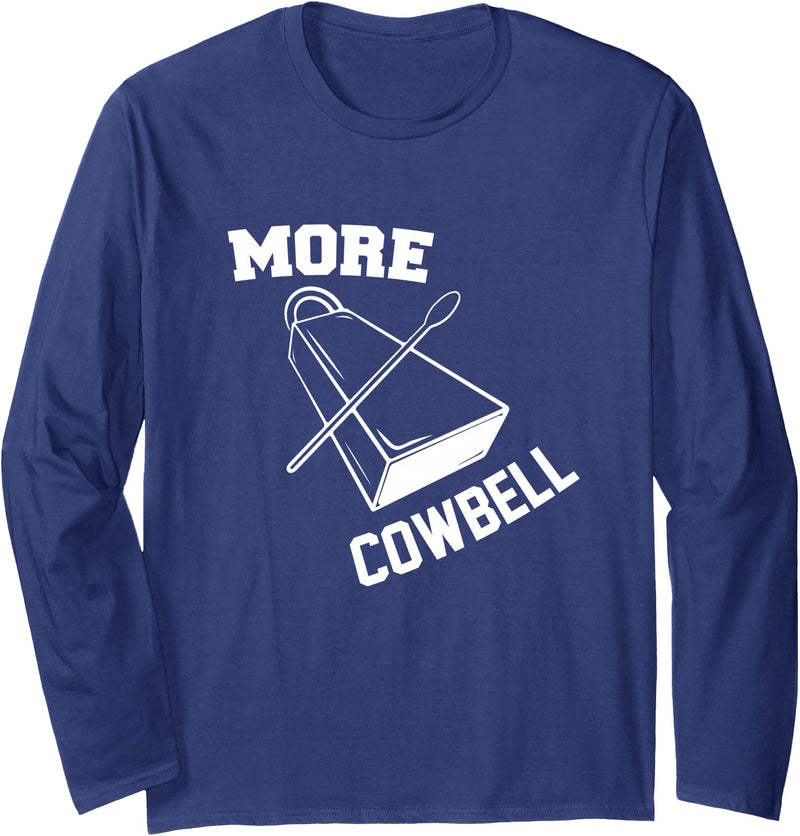 More Cowbell Git Swag More Cowbell Long Sleeve T-Shirt - Navy Blue