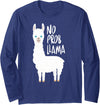 CuisineDuCool Cute No Prob Llama - No Probllama Long Sleeve T-Shirt - Navy Blue