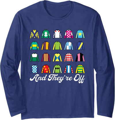 Horse Racing Derby Day Gift And They're Off Horse Racing Derby Day Funny Silks Jockey Long Sleeve T-Shirt