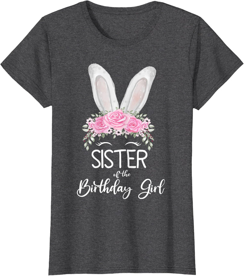 Sister of the Birthday Girl"- Family Bunny Rabbit Birthday T-Shirt in Dark Heather Grey