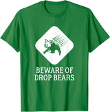 'Beware of Drop Bears' Warning Sign T-Shirt