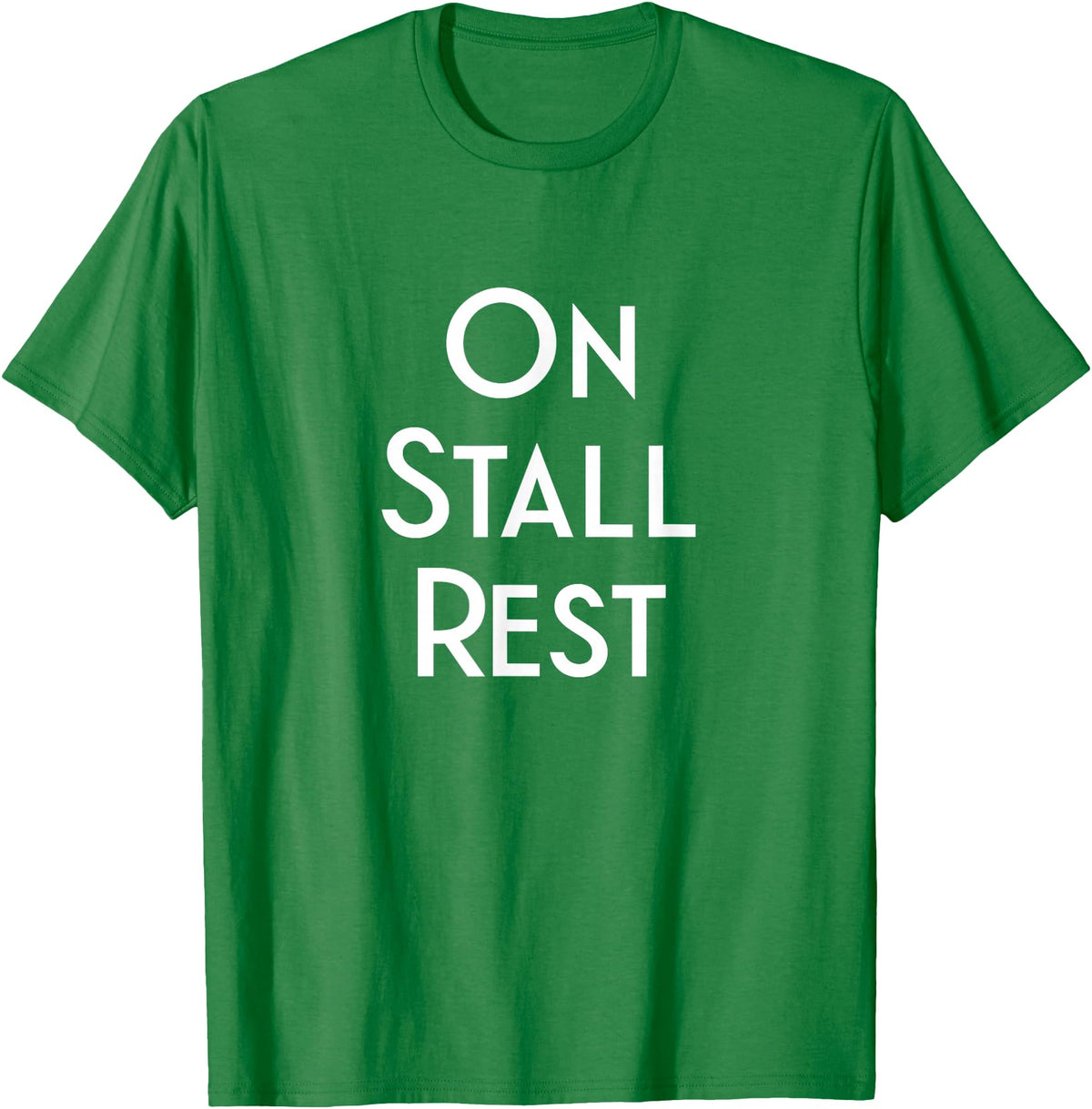 Get Well Horse Gifts for Equestrians & Horselovers Get Well Horse Gifts On Stall Rest T-Shirt - Kelly Green