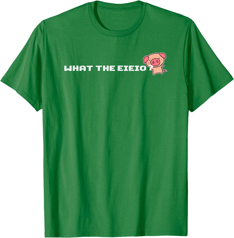 Crazy Fun Designs - Animals What The EIEIO - Farm Pig - T-Shirt T-Shirt - Kelly Green