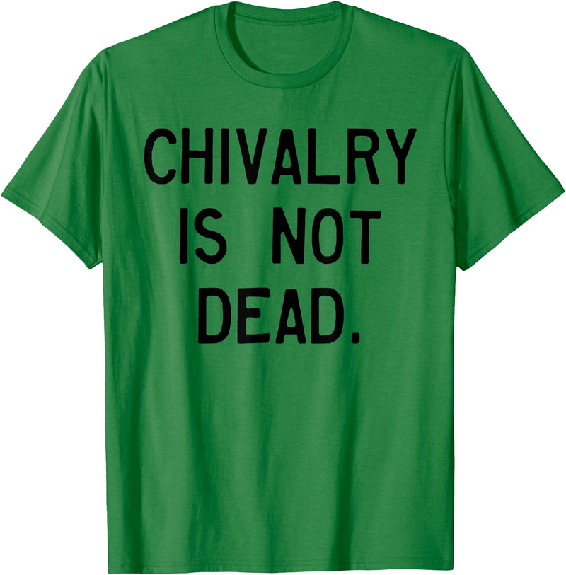 CAT COW CHIVALRY IS NOT DEAD T-Shirt - Kelly Green