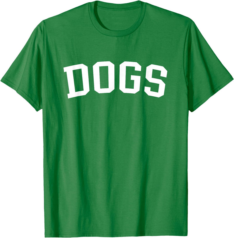 Dogs - Style Dogs T-Shirt - Kelly Green