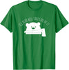Globale Erwärmung Klimaschutz Arktik Eis Ice Bear Will Take Care Of It Polar Bear Polar Bear T-Shirt - Kelly Green