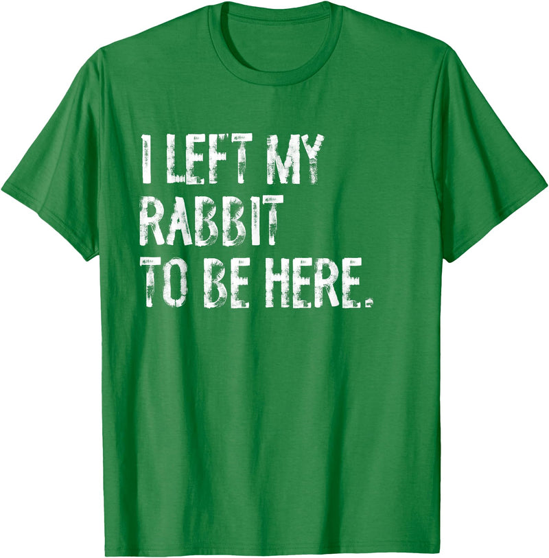 I Left My Rabbit to Be T-Shirt in Kelly Green