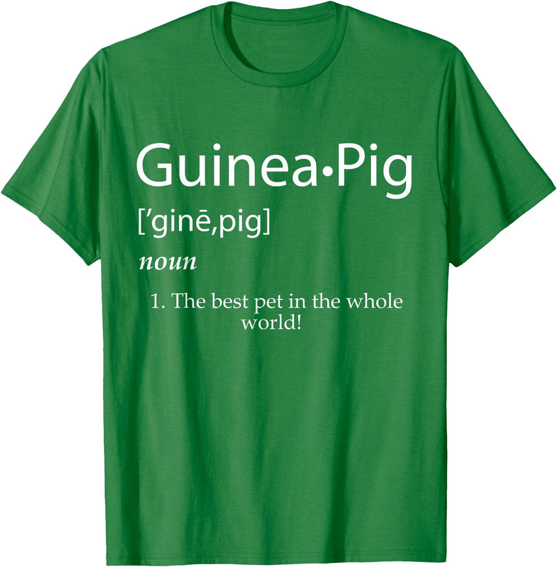 Guinea Pig Toys & Treats Guinea Pig Definition: BEST PET IN THE WORLD! Guinea Pigs T-Shirt - Kelly Green