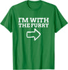 Furry Fandom Gifts I'm with The Furry T-Shirt - Kelly Green