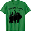 Check out my other Earth Day T-shirts There is No Planet B Earth Day Climate Bear T-Shirt - Kelly Green