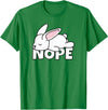 Lazy Rabbit Easter Bunny Not Today Nope T-Shirt in Kelly Green