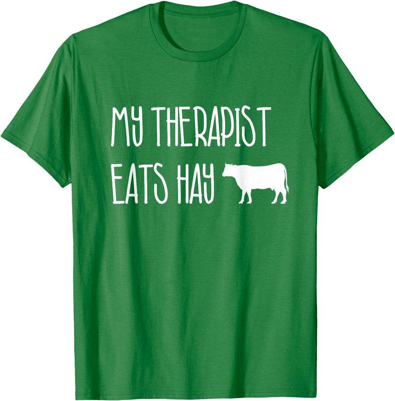 Shirtbooth: Animal Lovers Funny Cow Lover Gift: My Therapist Eats Hay Love Cows T-Shirt - Kelly Green
