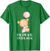 Big Sister Little Sister Outfits Siblings - Im the big sister bear T-Shirt - Kelly Green