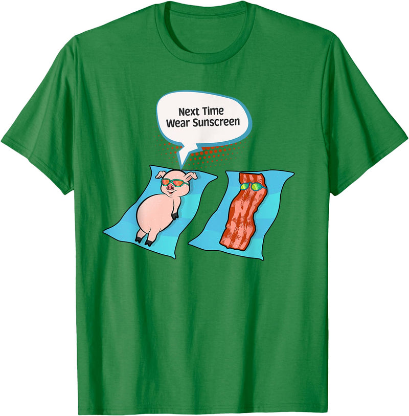 Bacon T Shirt Co Next Time Wear Sunscreen Funny Pig Bacon Sunbathing T-Shirt - Kelly Green