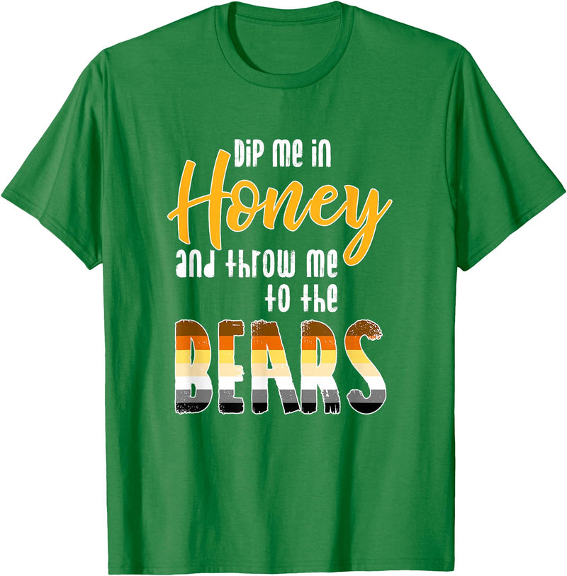 Bear Community - Schwule Bären CSD Dip me in Honey - CSD Gay Bears T-Shirt - Kelly Green
