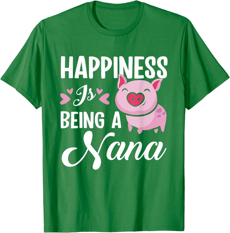 Gift For Nana Happiness Is Being A Nana Pig T-Shirt - Kelly Green