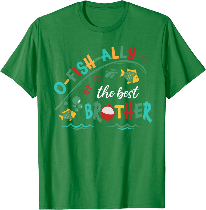 Family O-fish-ally One Birthday Decorations Gifts Ofishally The Best Brother Fishing First Birthday Family T-Shirt - Kelly Green