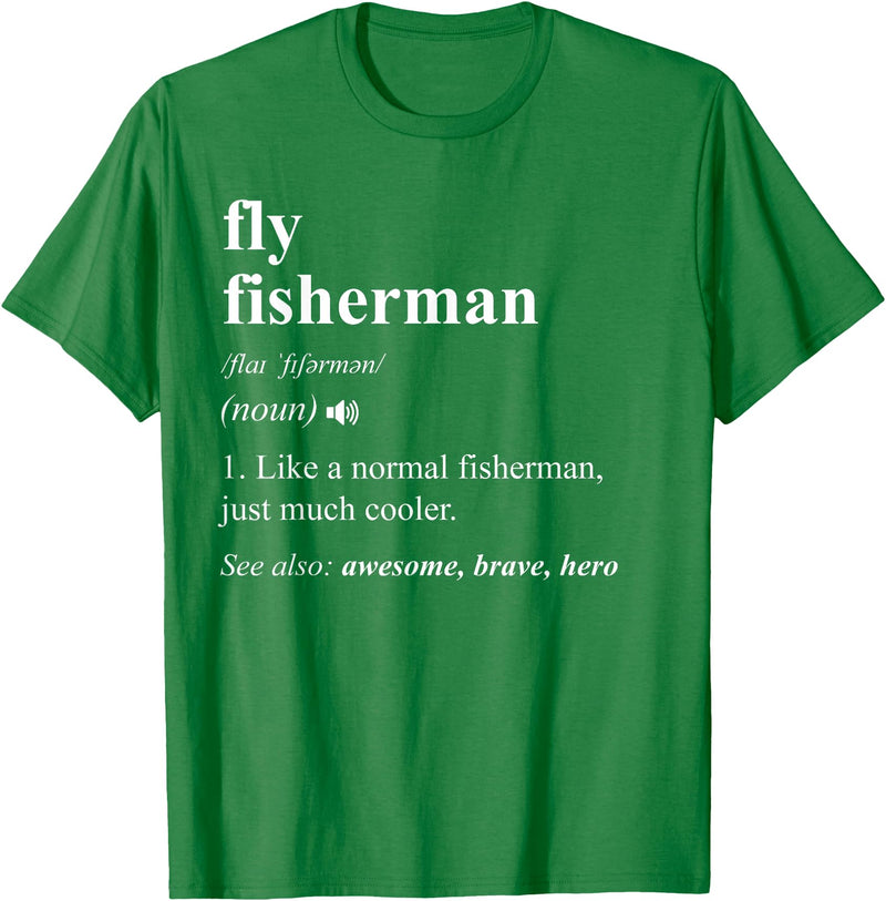 Fly Fishing Definition Design Fly Fisherman Definition Funny Fly Fishing T-Shirt - Kelly Green