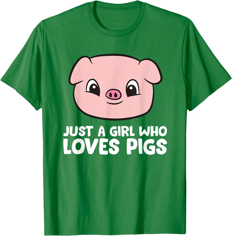 Funny Pigs Gifts And Pig Farmer Apparels Pigs Farmer Girl Just a Girl Who Loves Pigs T-Shirt - Kelly Green