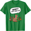 What? I Can't Hear You Funny Chocolate Bunny Rabbit T-Shirt in Kelly Green