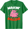 Makin' Bacon Lover Piggy Pig Design T-Shirt - Kelly Green