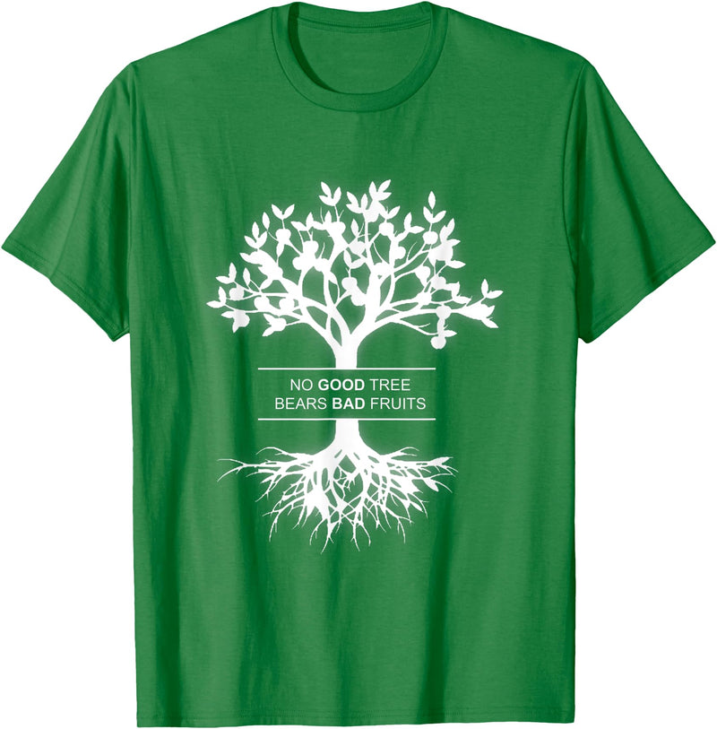 L.A. Tomfoolery No Good Tree Bears Bad Fruit T-Shirt - Kelly Green
