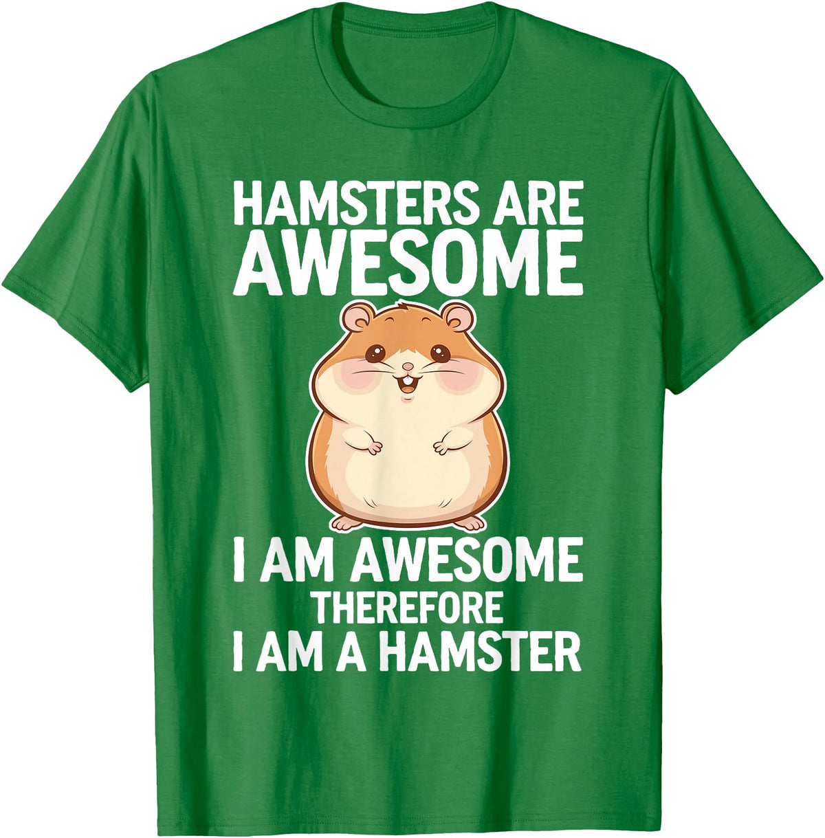 Cute Hamster Design for Men Women Kids Animal Hamster Lover T-Shirt - Kelly Green