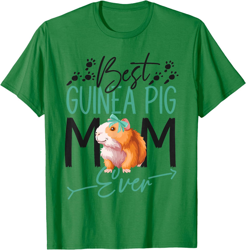 Cute Guinea Pig Lover HS0 Guinea Pig Mom Best Guinea Pig Mom Ever T-Shirt - Kelly Green
