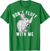 Rabbit Don't Fluff with Me T-Shirt in Kelly Green