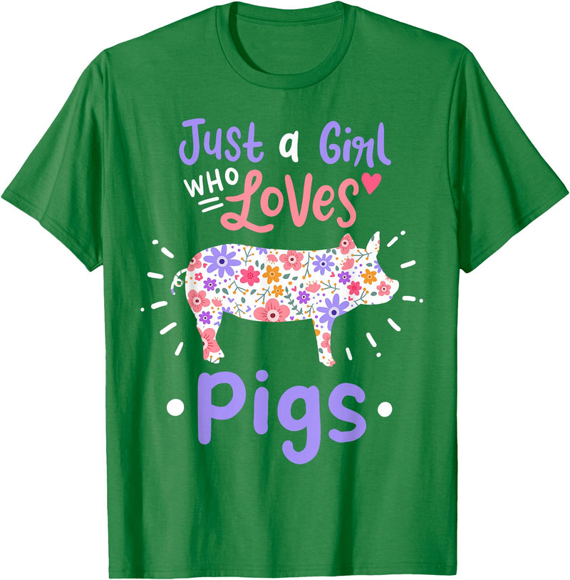 Pig Just A Girl Who Loves Pigs Gift for Pig Lovers T-Shirt - Kelly Green